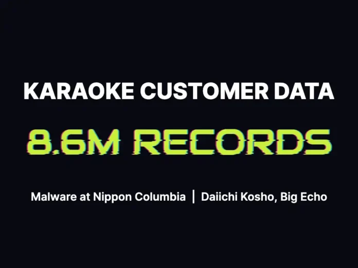 8.6 million karaoke customer records exposed in Nippon Columbia malware incident